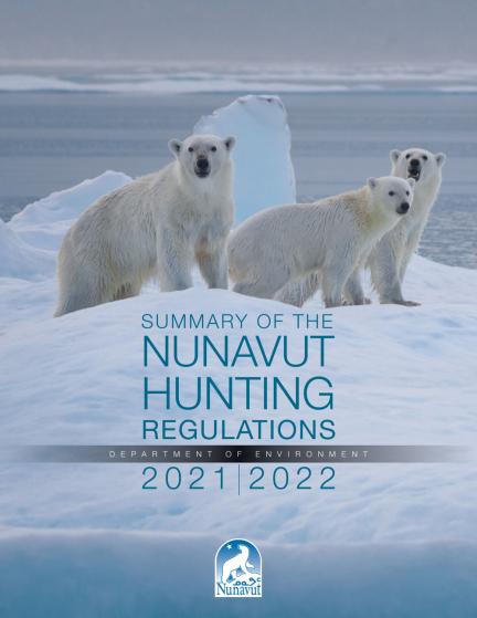 Nunavut Hunting Regulations 2021-22