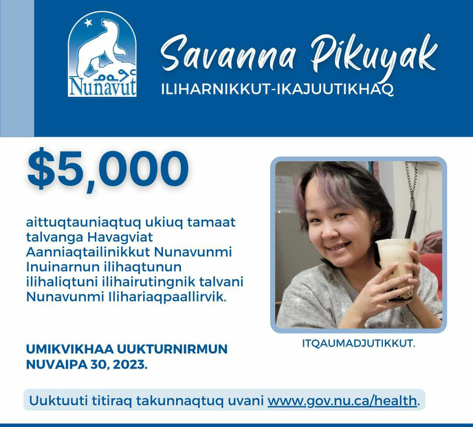 Savanna Pikuyak Scholarship